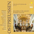 Ostpreussen: Organ Landscape - Warmi i Mazur / Oskar Gottlieb Blarr