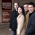 Brahms: Piano Quartets No.1 Op.25, No.3 Op.60 (3/19, 5/1/2007) / Xiayin Wang(p), The Amity Players