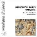 Danses populaires francaises et anglaises / Broadside Band