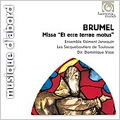 A.Brumel: Missa "Et ecce terrae motus" (2002) / Dominique Visse(cond), Ensemble Clement Janequin, Les Sacqueboutiers de Toulouse