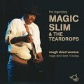 Rough Dried Woman : Magic Slim's Best 14 Songs