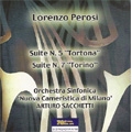 Perosi : Suites No.5 "Tortona" (11/11/2002), No.7 "Torino" (10/25/2003) / Arturo Sacchetti(cond), Orchestra Sinfonica "Nuova Cameristica di Milano"