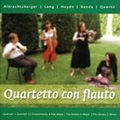 Albrechtsberger, Lang, Haydn, J.A.Benda, Quantz: Works for Flute, Violin, Cello & Piano / Quarteto con Flauto