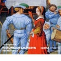 THE SONGBOOK OF HIERONYMUS LAUWERYN VAN WATERVLIET:EGIDIUS KWARTET & CONSORT