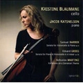 Barber: Cello Sonata Op.6; Grieg: Cello Sonata Op.36; Martinu: Variations on a Slovakian Theme (3/19-21/2007) / Kristine Blaumane(vc), Jacob Katsnelson(p)