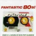 Fantastic 80s ! : Extended