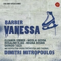Barber: Vanessa / Dimitri Mitropoulos, Metropolitan Opera Orchestra & Chorus, Eleanor Steber, etc