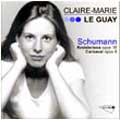 Schumann : Kreisleriana , Carnava etc / Marie Le Guay