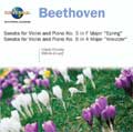 Beethoven: Violin Sonatas Op 24 "Spring" & Op 47 "Kreutzer"