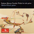 F.M.Torroba: Works for Solo Guitar -Jaranera, Vieja Leyenda, Zapateado, etc / Michael Boyd(g)