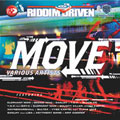 Move : Riddim Driven