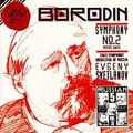 Borodin: Symphony No 2; Petite Suite