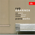 Ivo Kahanek -Piano Works: Janacek, Martinu, Kabelat (5/22,25, 6/8,14,23/2008)