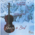 Homage to Bach -Bach & Kodaly/Bloch/Stravinsky/Reger/etc:Elizabeth Balmas(va)