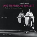 Hans-Joachim Hespos: Das Triadische Ballet (Nach Oskar Schlemmer)