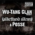 Wu-Tang Clan Presents Method Man & Posse