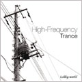 high-frequency trance
