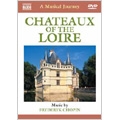 A Musical Journey -Chateaux Of The Loire: Music By Chopin / Various Artists