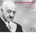 Shostakovich: Chamber Symphonies No.1-5 -Arrangement Of String Quartet