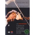 Paganini: 24 Caprices for Violin OP.1 / Alexander Markov(vn), Bruno Monsaingeon(dir)