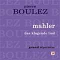 Mahler : Das Klagende Lied / Boulez, LSO, Lear, Hoffman, etc