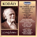 THE CHORAL MUSIC OF KODALY - 3