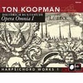 Buxtehude: Harpsichord Works Vol. 1/ Koopman