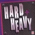 Hard + Heavy