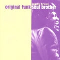 Original Funk Soul Brother
