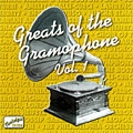 The Greats Of The Gramophone Vol.1