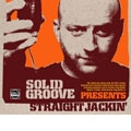 Solid Groove Presents Straight Jackin'