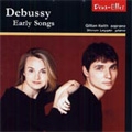 Debussy: Early Songs:Gillian Keith(S)/Simon Lepper(p)