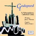 Godspeed / James Thomas, St Edmundsbury Cathedral Choir, Michael Bawtree