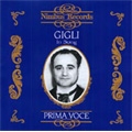 Gigli in Song -De Curtis, Di Capua, Toselli, Mario, etc (1925-42) / Beniamino Gigli(T), etc