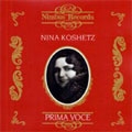 Nina Koshetz:Complete Victor and Schirmer recordings 1928/29 and 1940 and Odarka Trifonieva Sprishevskaya :Victor recordings 1928