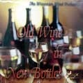 Old Wine in New Bottles / The Wisconsin Wind Orch