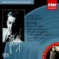 GREAT ARTISTS OF THE 20TH CENTURY:HERBERT VON KARAJAN(cond):RAVEL:BOLERO/LA VALSE/LE TOMBEAU DE COUPERIN/RAPSODIE ESPAGNOLE:BPO/PARIS ORCHESTRA