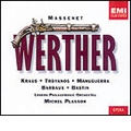 Massenet: Werther (1979) / Michel Plasson(cond), London Philharmonic Orchestra, Alfred Kraus(T),  Tatiana Troyanos(Ms), etc