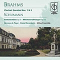 Brahms: Clarinet Sonatas No.1, No.2; Schumann: Fantasiestucke Op.73, etc