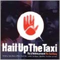 Hail Up The Taxi