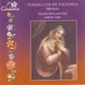 Tomas Luis de Victoria: Motets / Victoria Voices and Viols