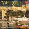 Villa-Lobos - Voice of Brazil :Bachiana Brasieira No.5, Modinhas & Cancoes Vol.1 & 2, etc / Anna Maria Bondi(S), Henri-Claude Fantapie(cond), Les Solistes de Paris, etc