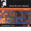 Brana Records Collection Vol.1 -Villa-Lobos Live !/Concerto in Brazilian Forms/ The Beethoven Mysteries/etc:Felicja Blumental(p)/etc
