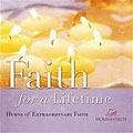 Faith For A Lifetime: Hymns Of...