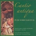 Puer Nobis Nascitur -Czech Medieval, Renaissance & Baroque Christmas Songs / Petr Nejedly, Cantio Antiqua