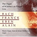 The Organ of St.James's in Prague Live / Marie-Claire Alain, Irena Chribkova, Martin Oprsal