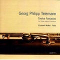 Telemann: Twelve Fantasias for Solo Flute / Elizabeth Walker(fl)