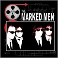 The Marked Men