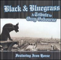 Black & Bluegrass: A Tribute To Ozzy Osbourne & Black Sabbath