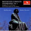 Beethoven: Complete Symphonies Vol.1 -No.9 Op.125 "Choral" (Liszt's Transcription for 2 Pianos) / Paul Kim(p), Matthew Kim(p)